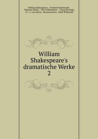 William Shakespeare's dramatische Werke
