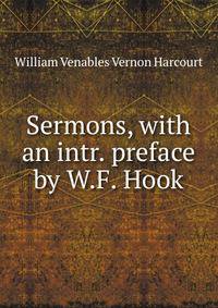 Sermons, with an intr. preface by W.F. Hook