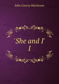 'She and I'.