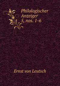 Philologischer Anzeiger. 5, nos. 1-6