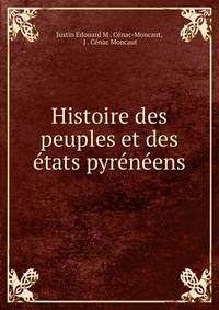 Histoire des peuples et des etats pyreneens