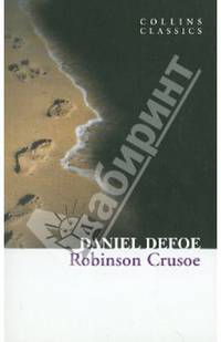 Robinson Crusoe. Defoe / Робинзон Крузо
