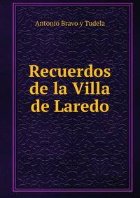 Recuerdos de la Villa de Laredo