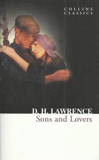 Sons and Lovers. Lawrence D.H. / Сыновья и любовники