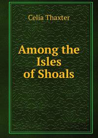 Among the Isles of Shoals.