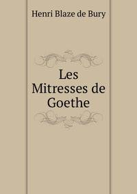 Les Mitresses de Goethe