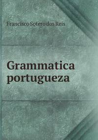 Grammatica portugueza