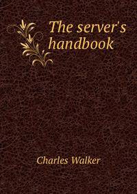 The server's handbook