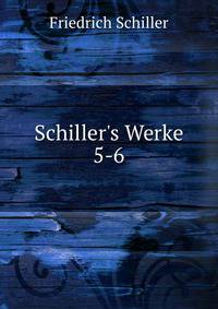 Schiller's Werke