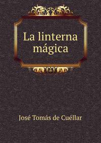 La linterna magica.