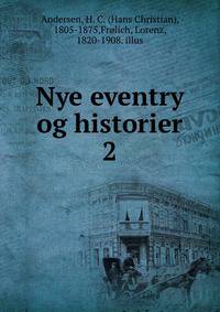 Nye eventry og historier. 2