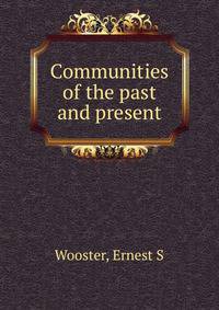 Communities of the past and present