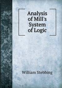 Analysis of Mill's System of Logic