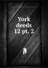 York deeds. 12 pt. 2