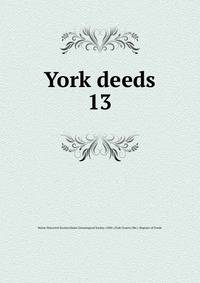 York deeds. 13