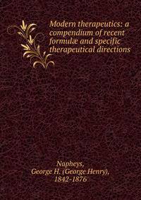 Modern therapeutics: a compendium of recent formul? and specific therapeutical directions