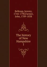 The history of New Hampshire. 1