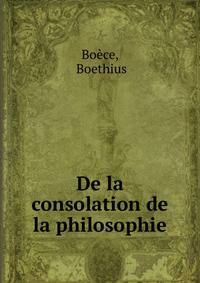 De la consolation de la philosophie