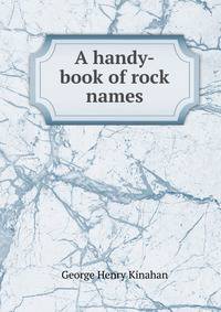 A handy-book of rock names