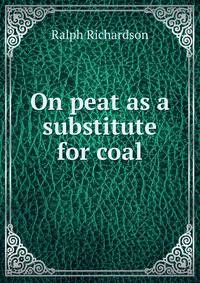 On peat as a substitute for coal