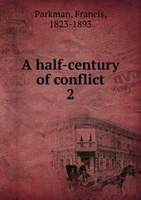 A half-century of conflict. 2