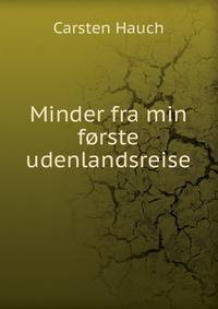 Minder fra min forste udenlandsreise