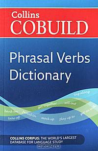 Collins Cobuild Dictionary of Phrasal Verbs.