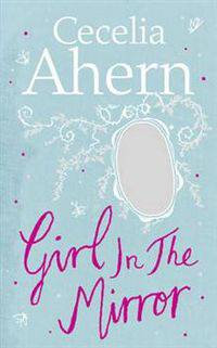 The Girl in the Mirror: Two Stories