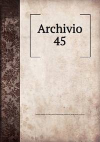 Archivio. 45