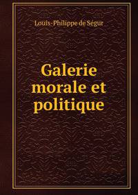 Galerie morale et politique