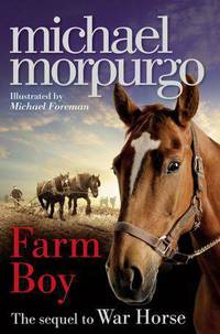 All Farm Boy: Sequel to War Horse