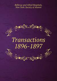 Transactions. 1896-1897