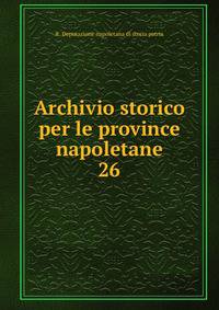 Archivio storico per le province napoletane. 26