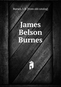 James Belson Burnes