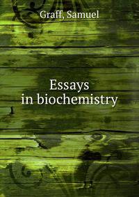 Essays in biochemistry