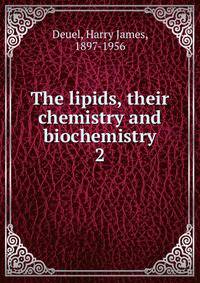 The lipids, their chemistry and biochemistry. 2
