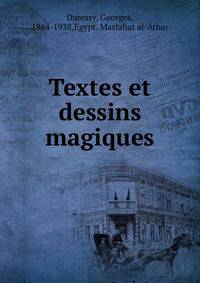 Textes et dessins magiques