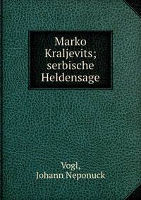 Marko Kraljevits; serbische Heldensage