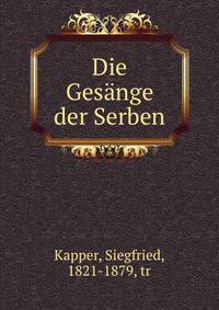 Die Gesange der Serben