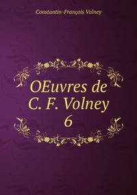OEuvres de C. F. Volney. 6