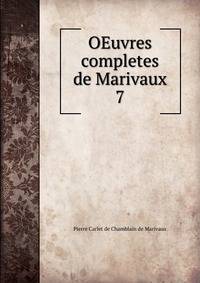 OEuvres completes de Marivaux. 7