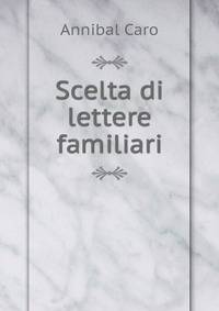 Scelta di lettere familiari
