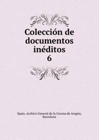 Coleccin de documentos inditos. 6