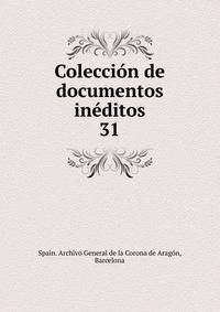 Coleccin de documentos inditos. 31