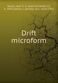 Drift microform