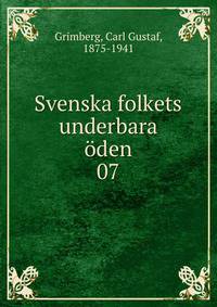 Svenska folkets underbara den. 07