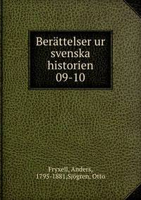 Berttelser ur svenska historien. 09-10