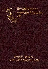 Berttelser ur svenska historien. 43