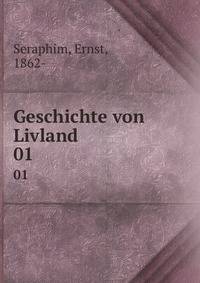 Geschichte von Livland. 01