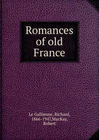Romances of old France
